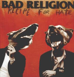 Bad Religion - Recipe for Hate