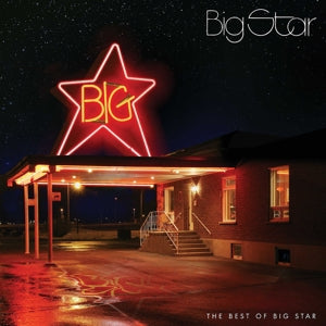 Big Star - Best of Big Star