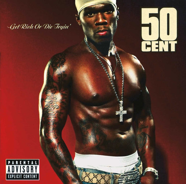 50 Cent - Get Rich or Die Tryin