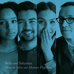 Belle & Sebastian - How to Solve Our Human Problems (Part 3)