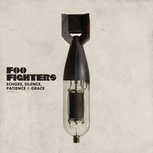 Foo Fighters - Echoes Silence Patience & Grace
