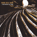 Mojo Jazz Mob - From Between the Fields (CD)