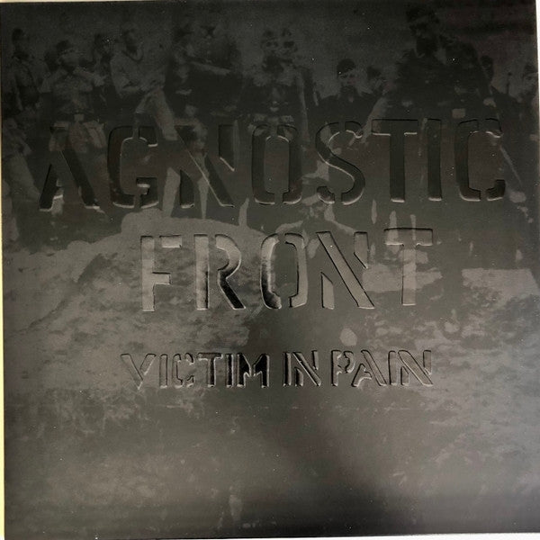 Agnostic Front - Victim in Pain