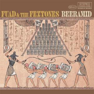 Fuad & the Feztones - Beeramid