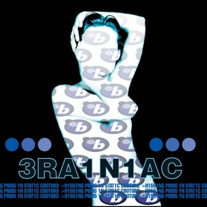 Brainiac - Hissing Prigs in Static Couture