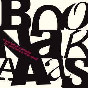 Boonaraaas - More Knick-a-knacks for Bric-a-brac Shelf