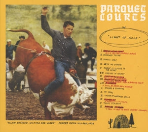 Parquet Courts - Light UP Gold