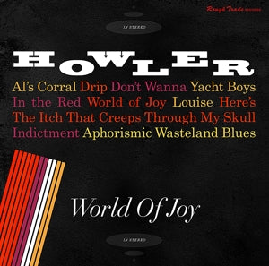 Howler - World of Joy