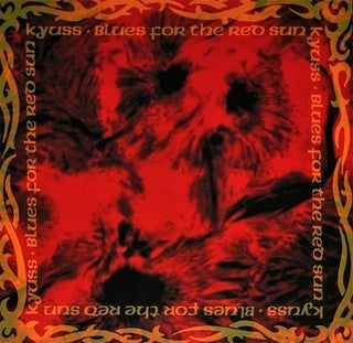 Kyuss - Blues for the Red Sun