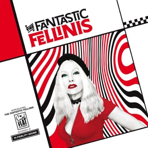 The Fantastic Fellinis - Introducing the Fantastic Fellinis