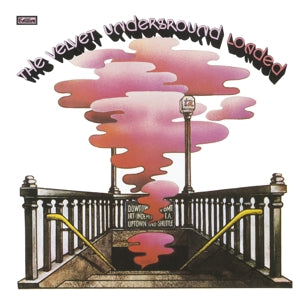 The Velvet Underground - Loaded (Alternate Versions)