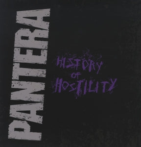 Pantera - History of Hostility