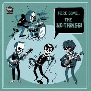 The No-Things - Here Come the No-things!