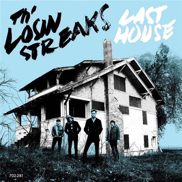 Th'Losin Streaks - Last House