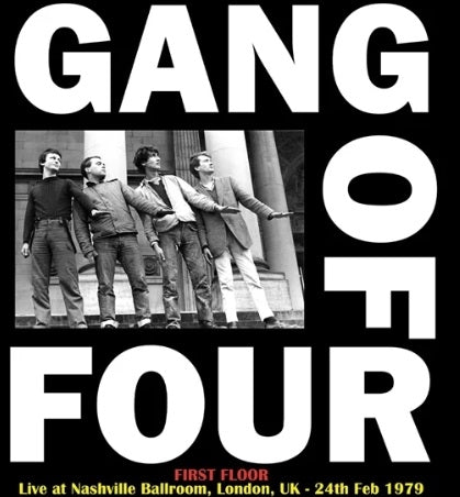 Gang of Four - First Floor: Live at Nashville Ballroom (Color)