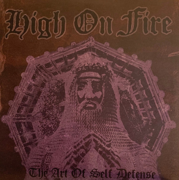 High On Fire - Art of Self Defense