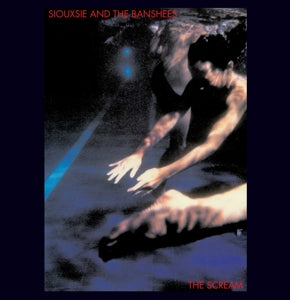 Siouxsie & Banshees - Scream