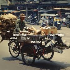 The Armed - The Future IS Here and Everything Needs...