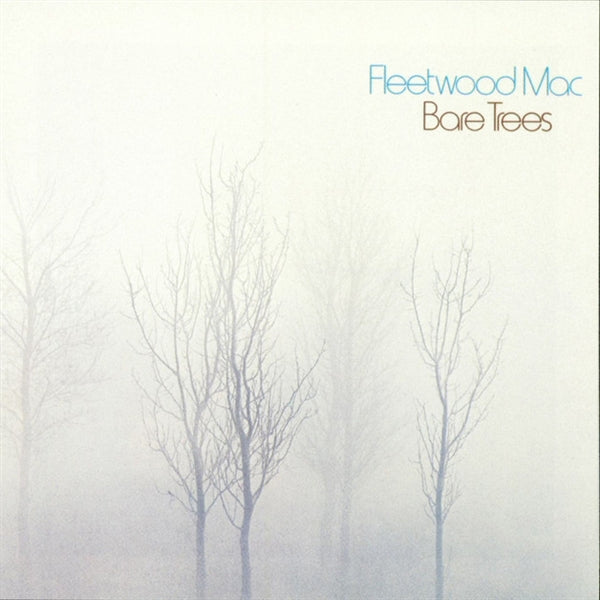 Fleetwood Mac - Bare Trees (Rhino Reserve)