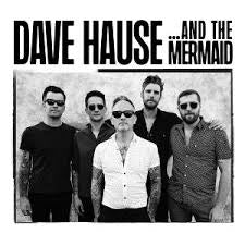 Dave Hause - ...And The Mermaid