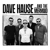 Dave Hause - ...And The Mermaid