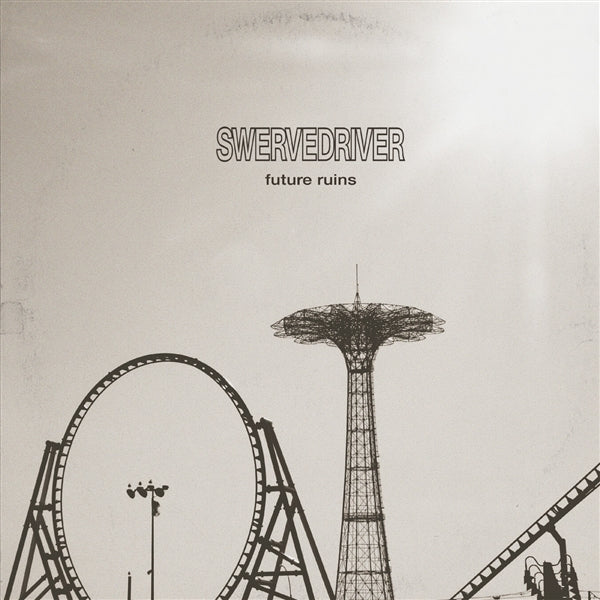 Swervedriver - Future Ruins - Baby Blue