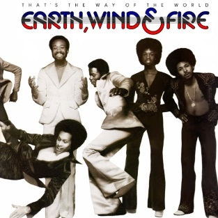 Earth Wind & Fire - That's the Way of the World