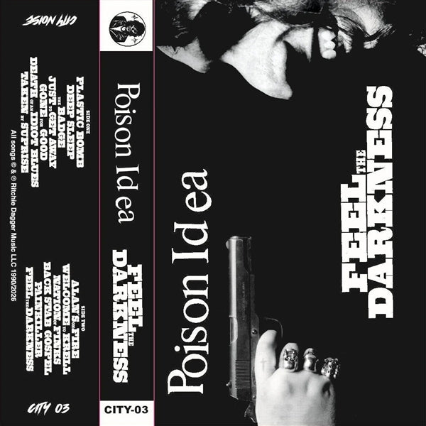 Poison Idea - Feel the Darkness (Cassette)