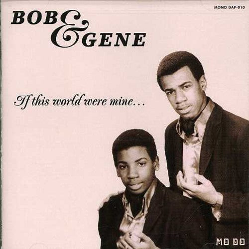 Bob & Gene - If This World Were Mine (CD)