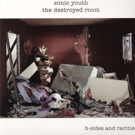 Sonic Youth - Destroyed Room: B-sides & Rarities