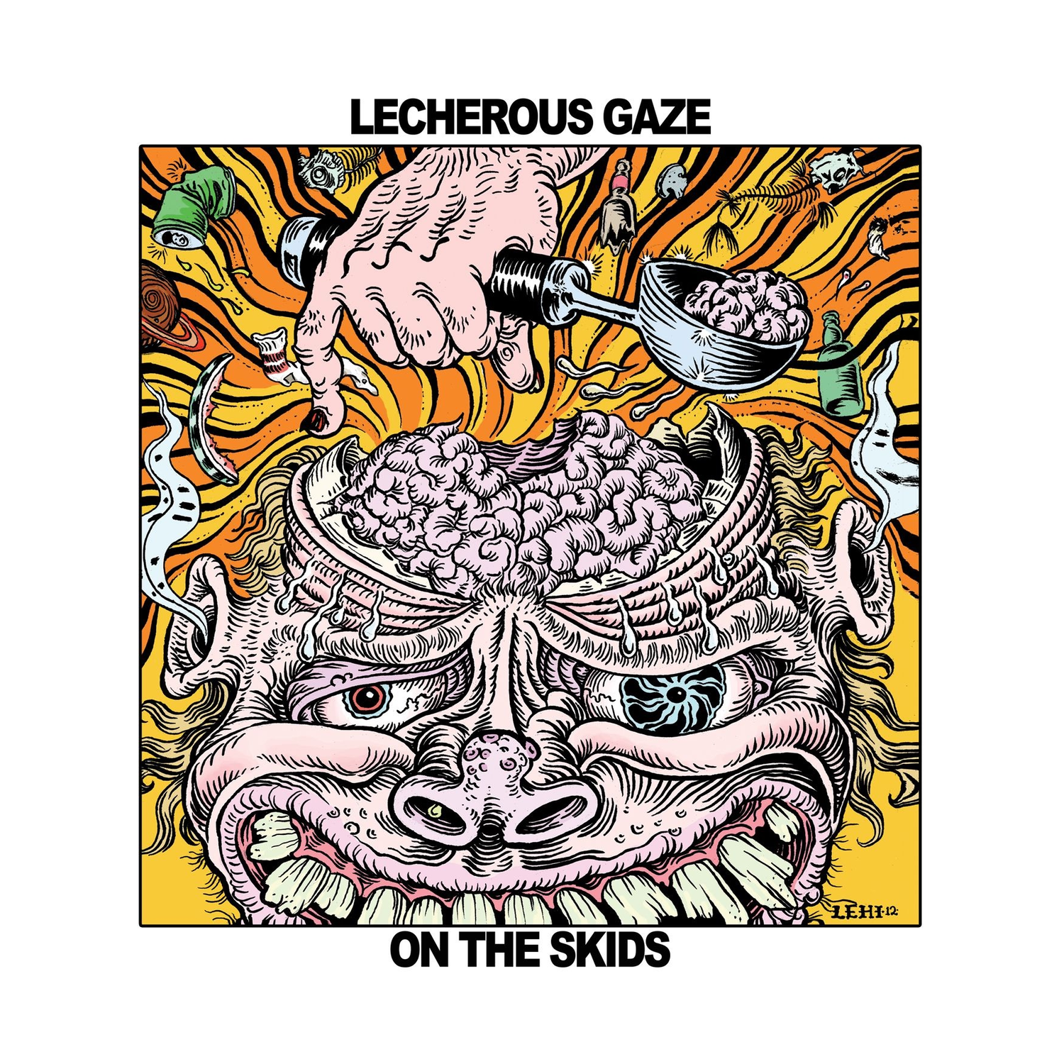 Lecherous Gaze - On the Skids