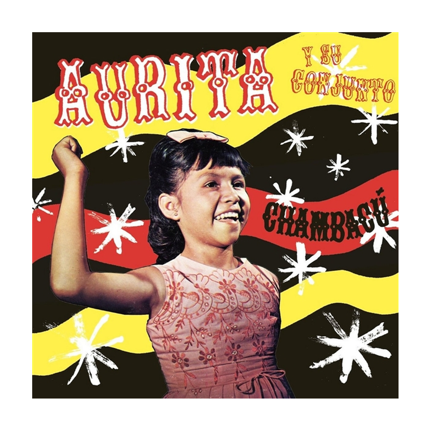 Aurita Y Su Conjunto - Chambacu (Reissue)