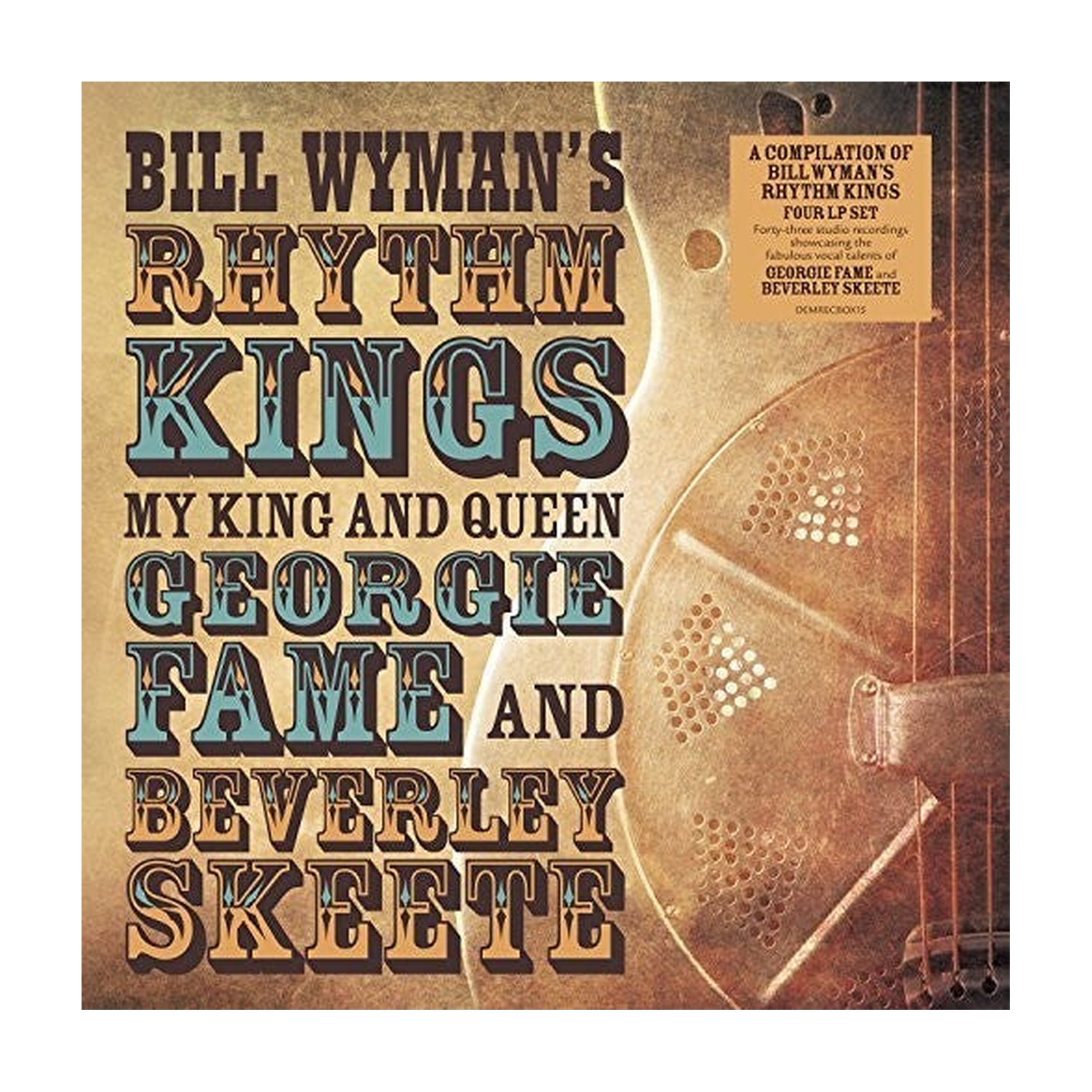 Bill Wyman / Rhythm Kings - My King & Queen: Georgie Fame & Beverley Skeete 4xLP