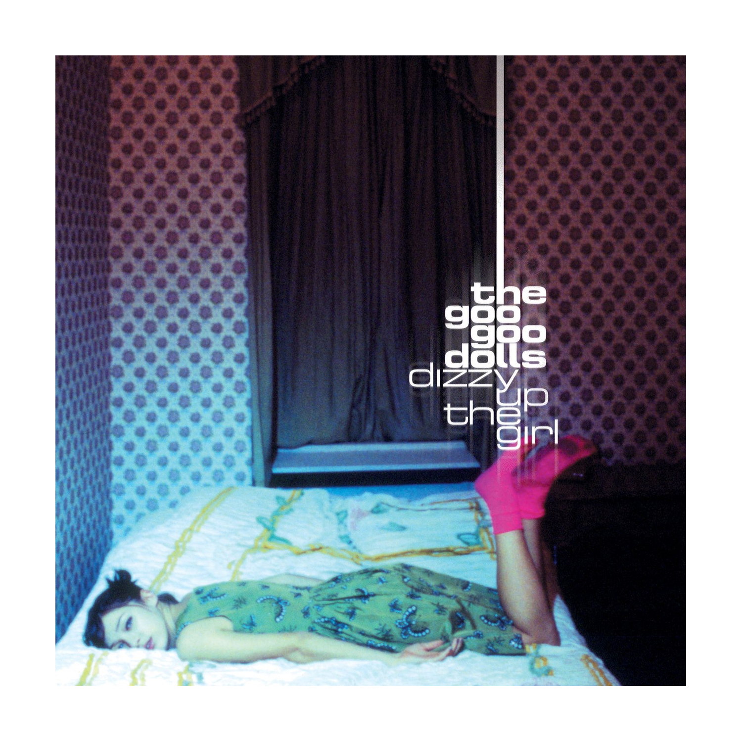 Goo Goo Dolls - Dizzy Up The Girl