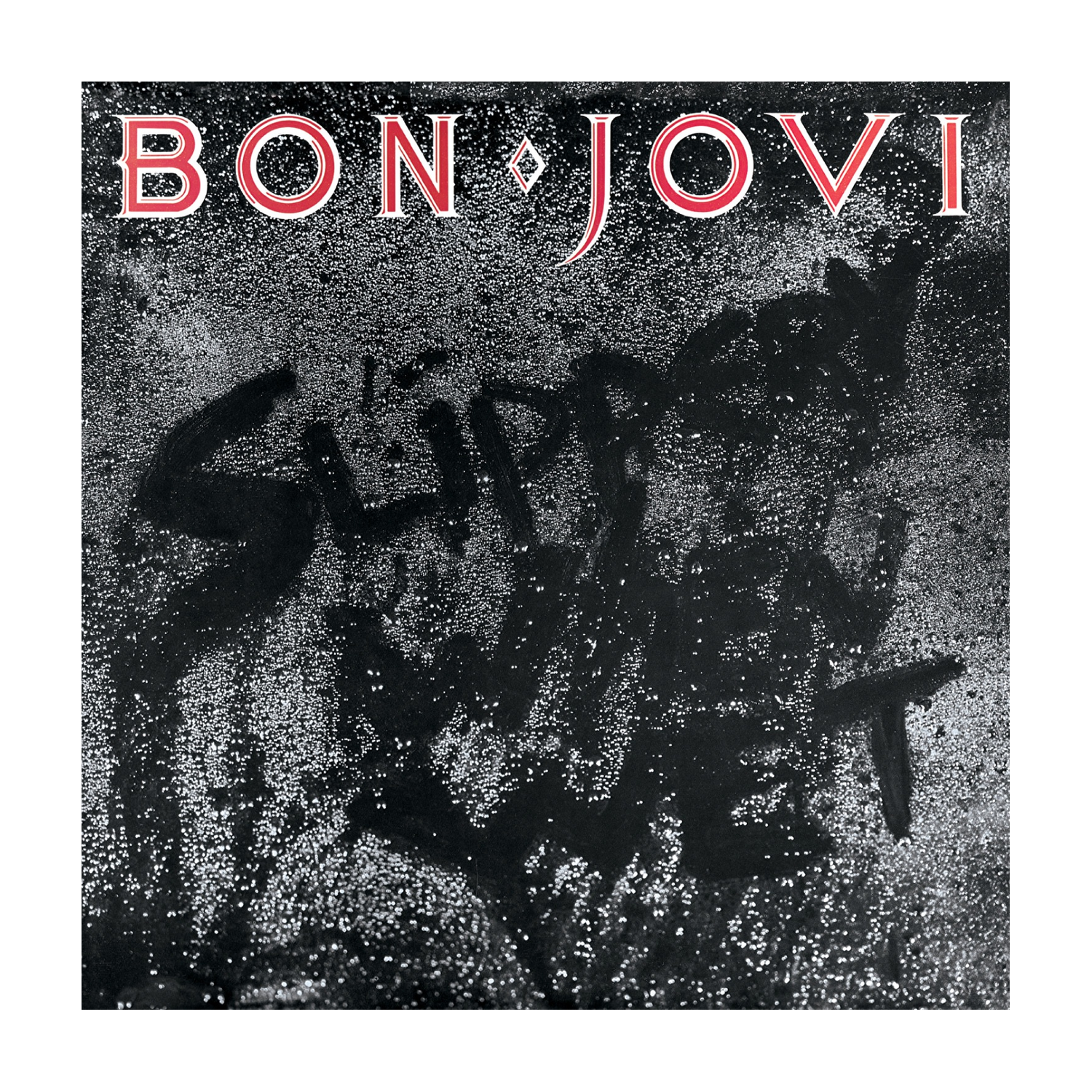 Bon Jovi - Slippery When Wet