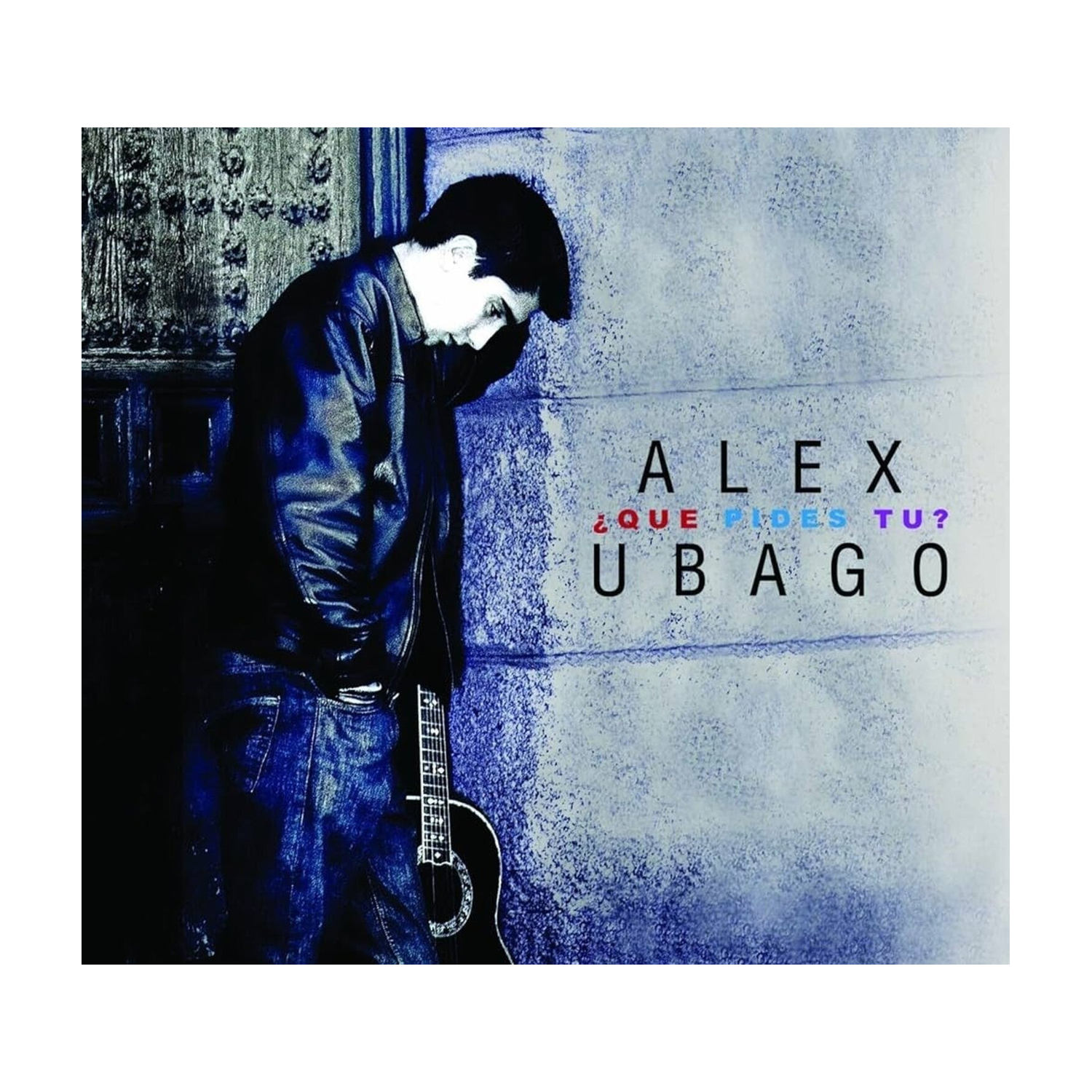 Alex Ubago - Que Pides Tu