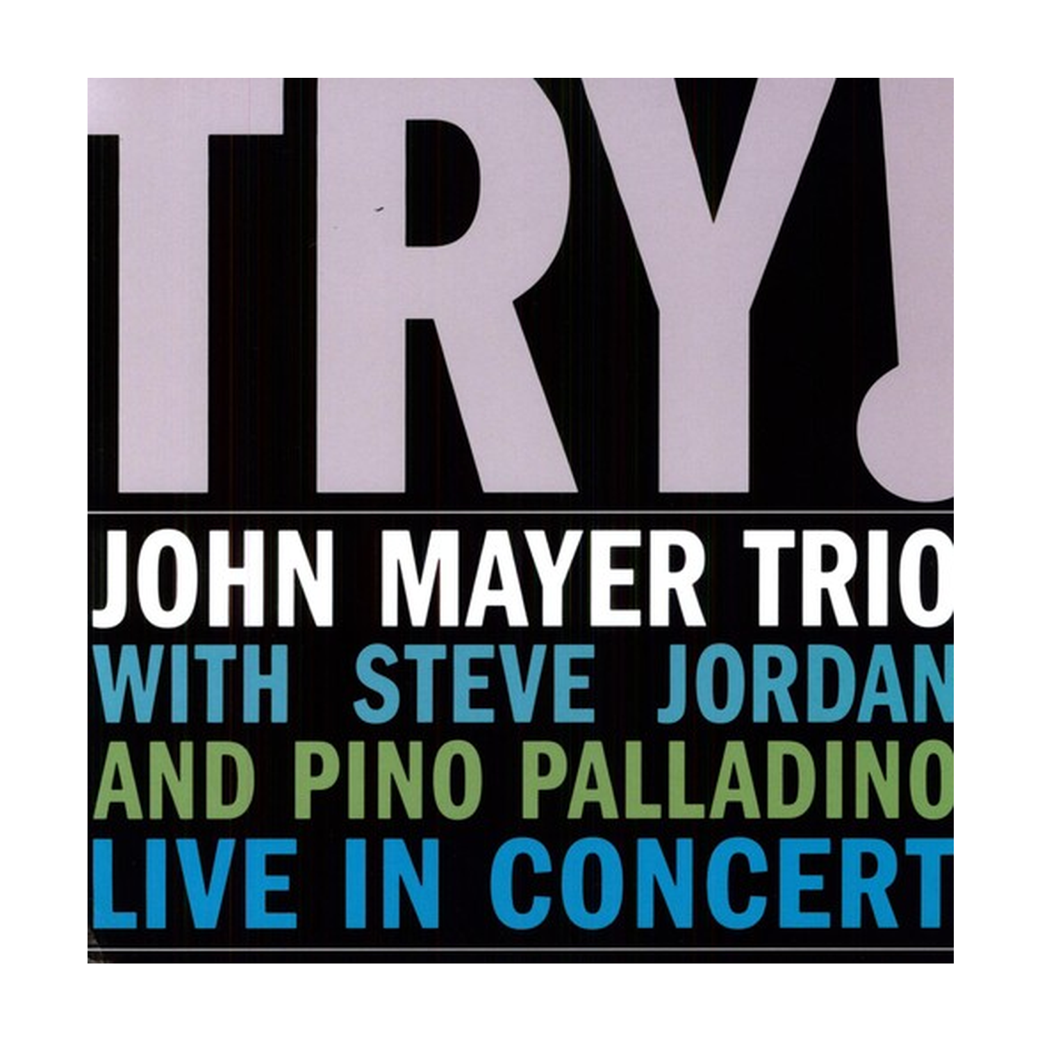 John Mayer - Try: Live in Concert 2xLP