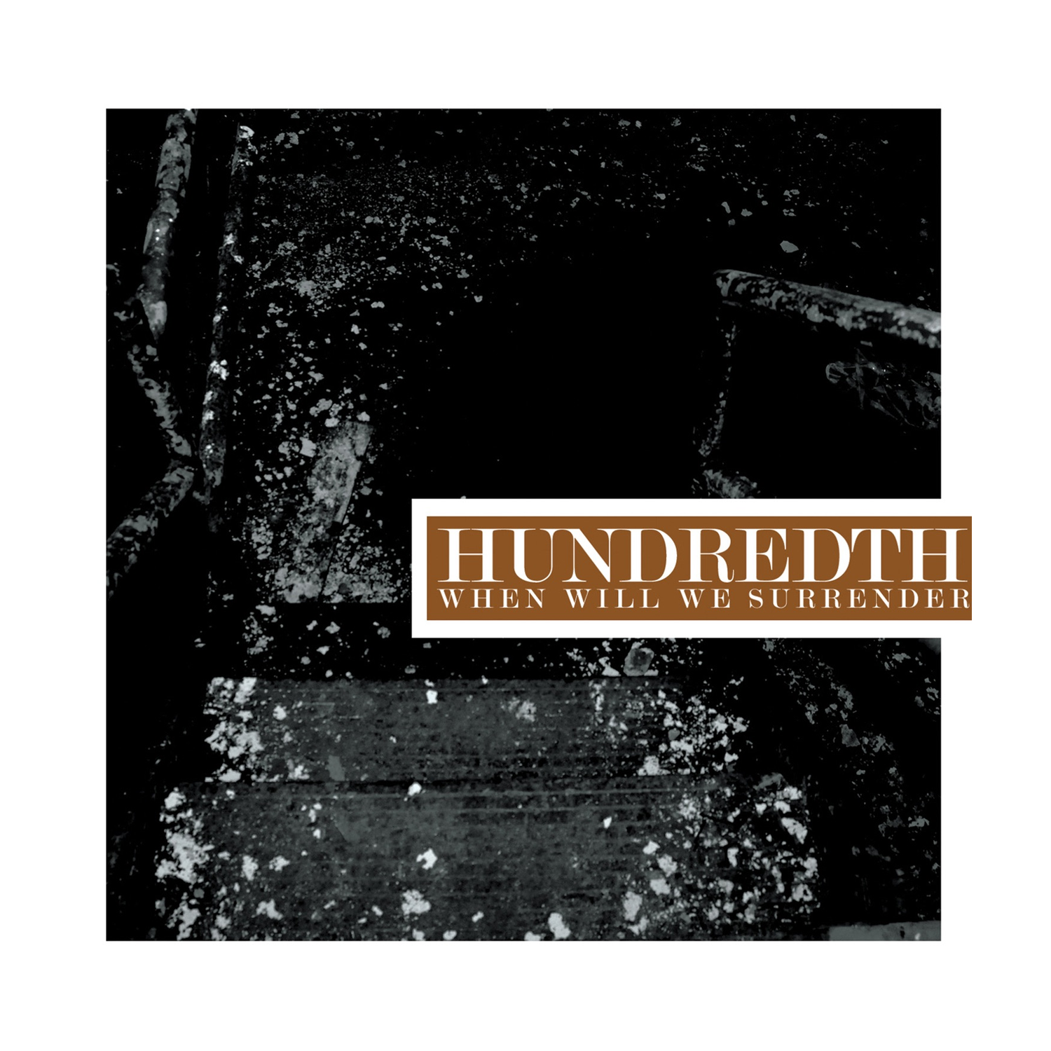 Hundredth - When Will We Surrender (CD)