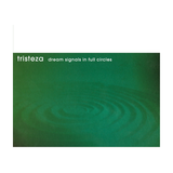 Tristeza - Dream Signals in Full Circles