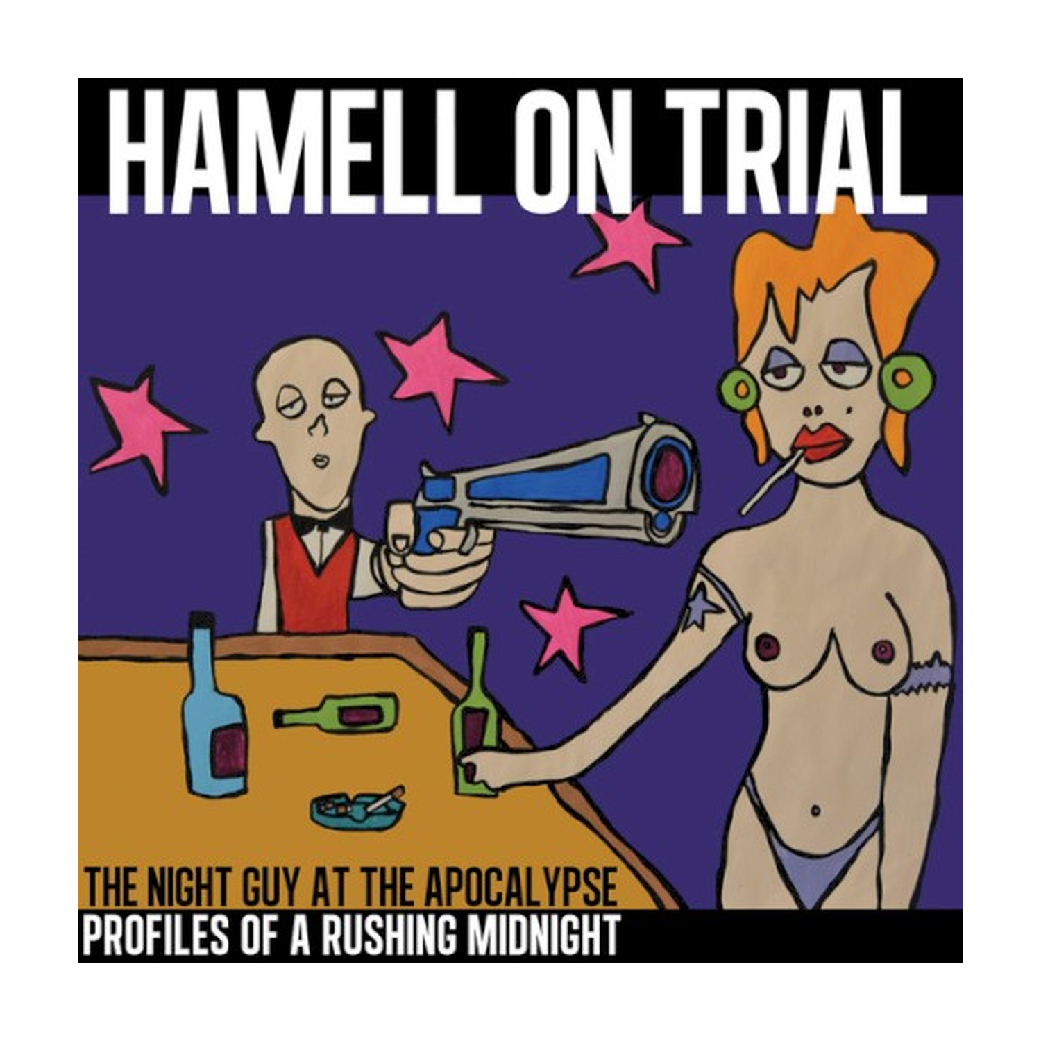 Hamell on Trial - The Night Guy at The Apocalypse Profiles of a Rushing Midnight