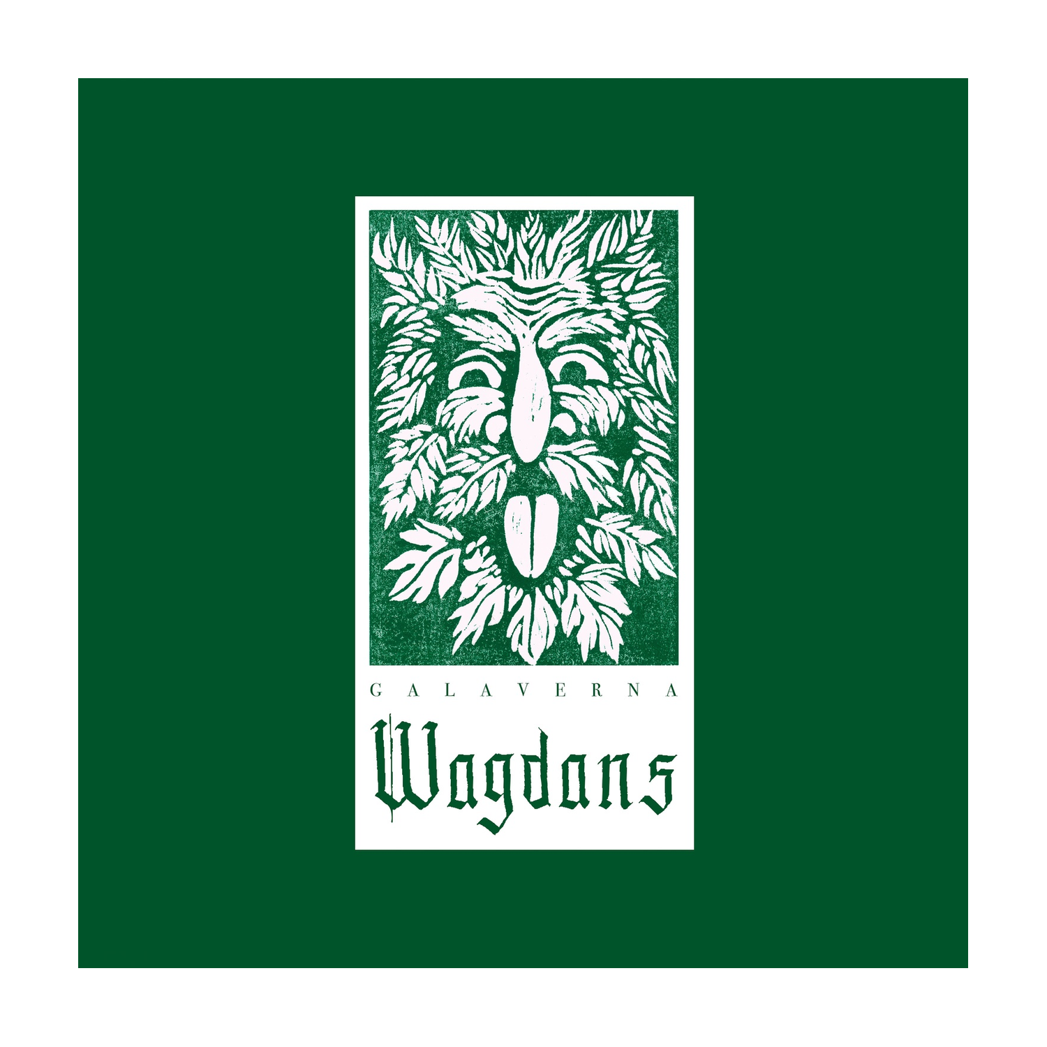 Galaverna - Wagdans - Limited Green Colored Vinyl (Green Vinyl)