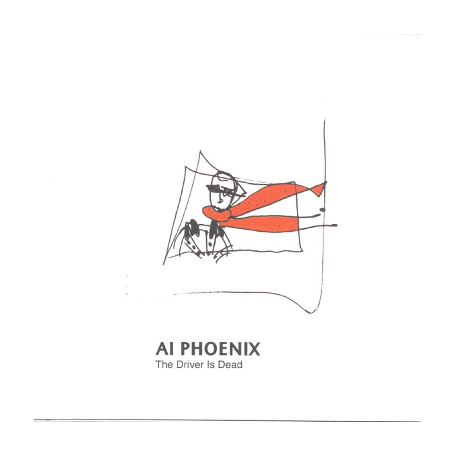 Ai Phoenix - The Driver Is Dead