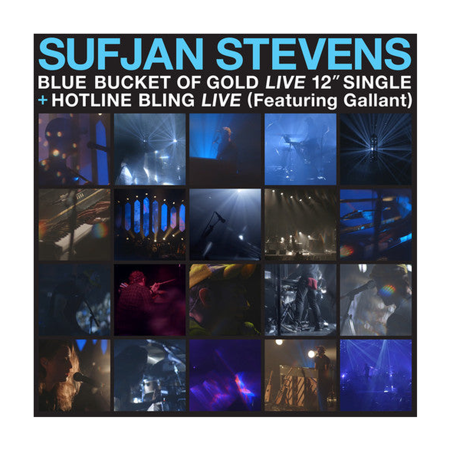 Sufjan Stevens - Blue Bucket of Gold / Hotline Bling