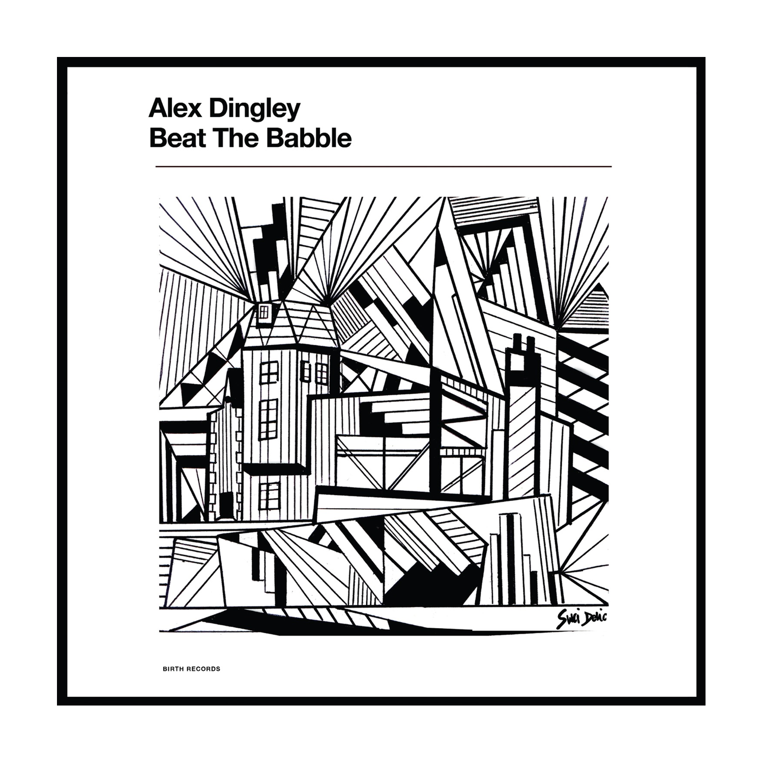 Alex Dingley - Beat The Babble