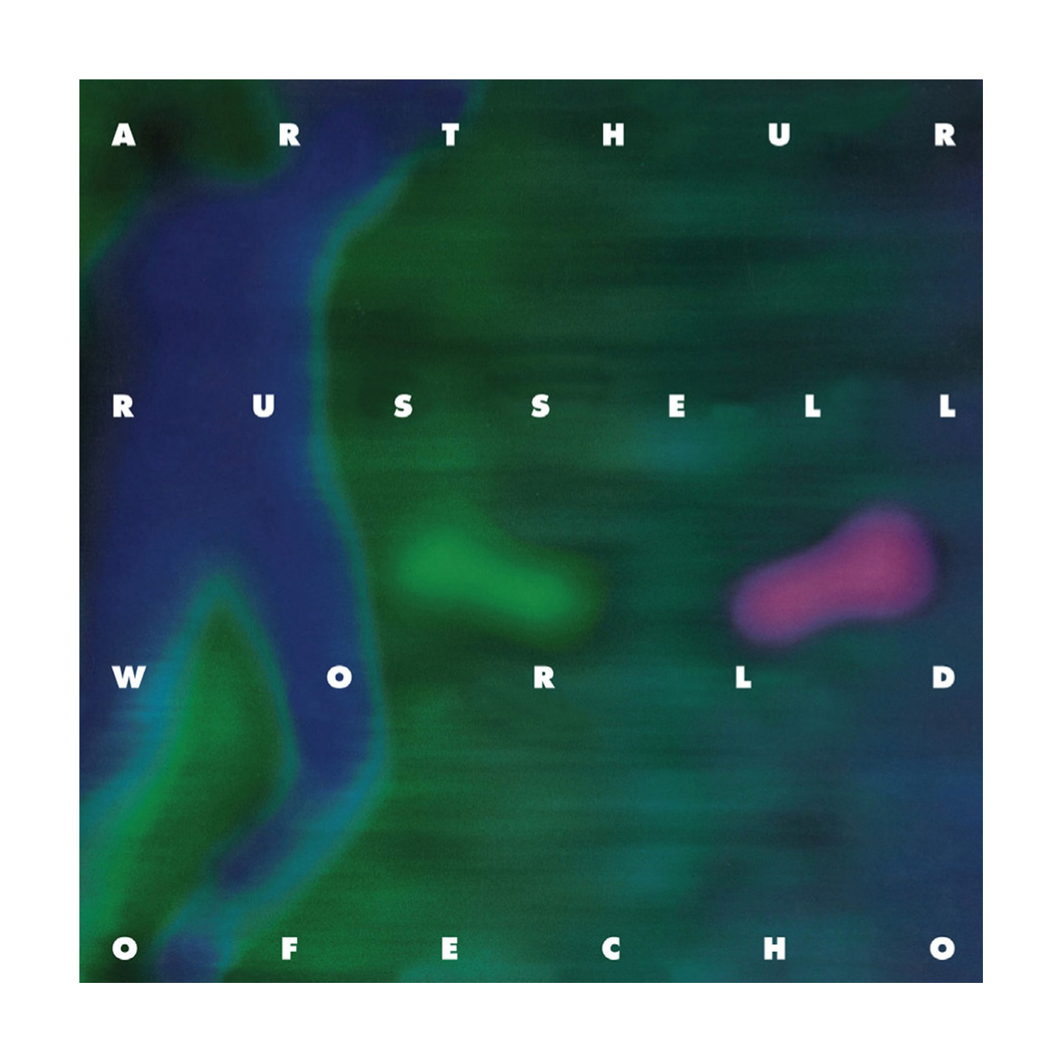 Arthur Russell - World of Echo