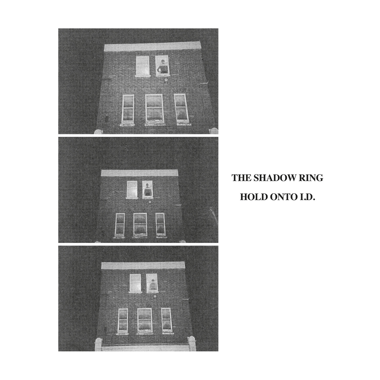 Shadow Ring - Hold Onto I.D.