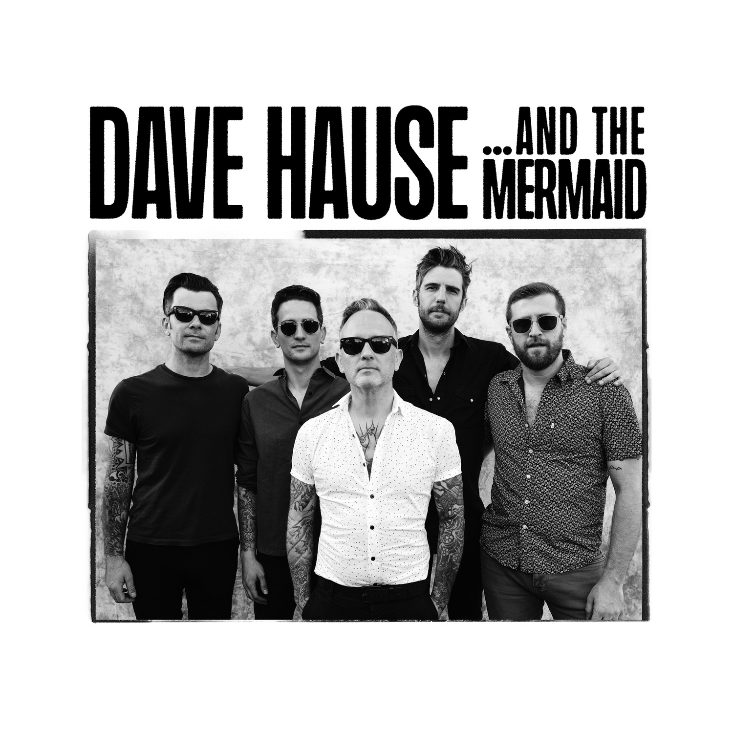 Dave Hause - ...And The Mermaid