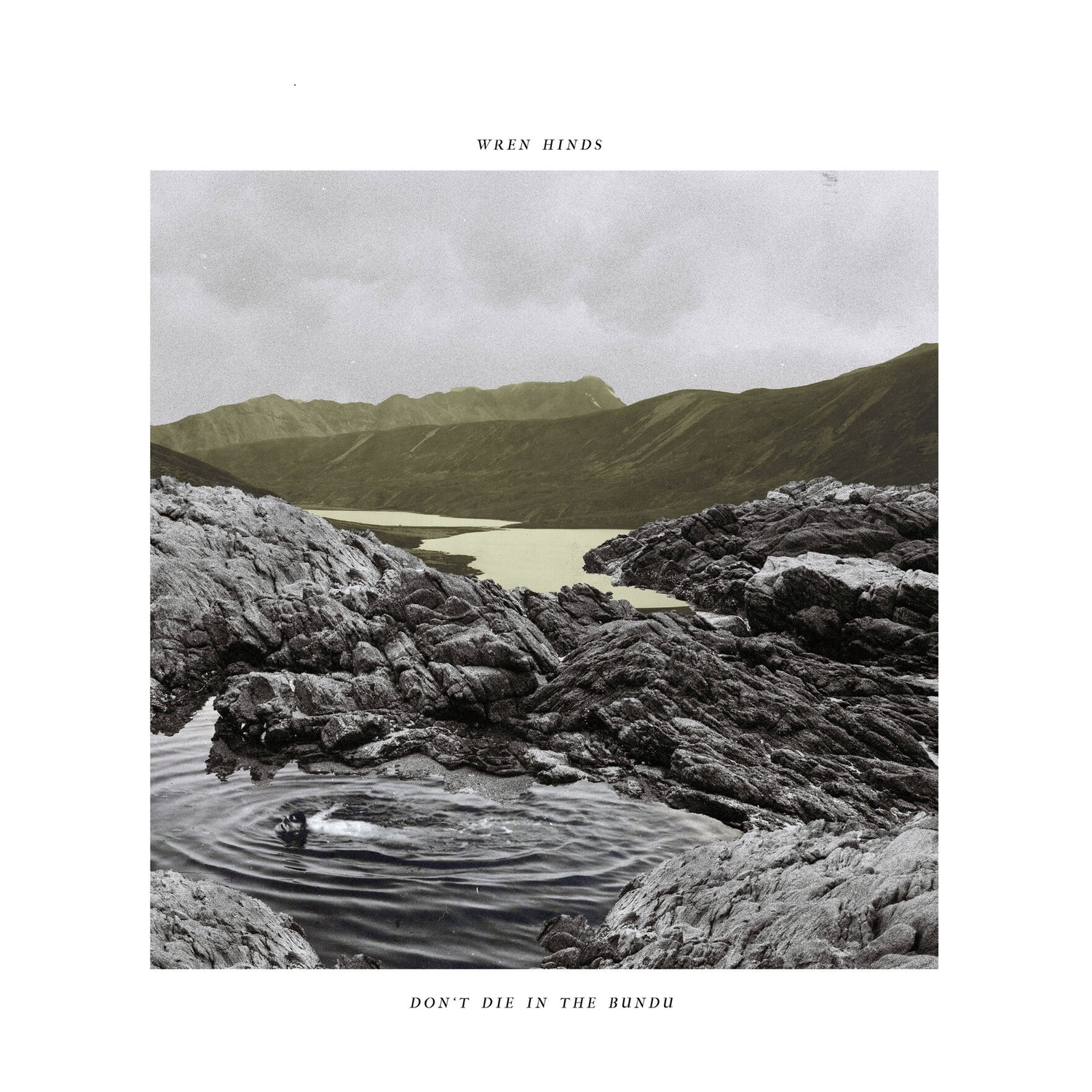 Wren Hinds - Don't Die In The Bundu