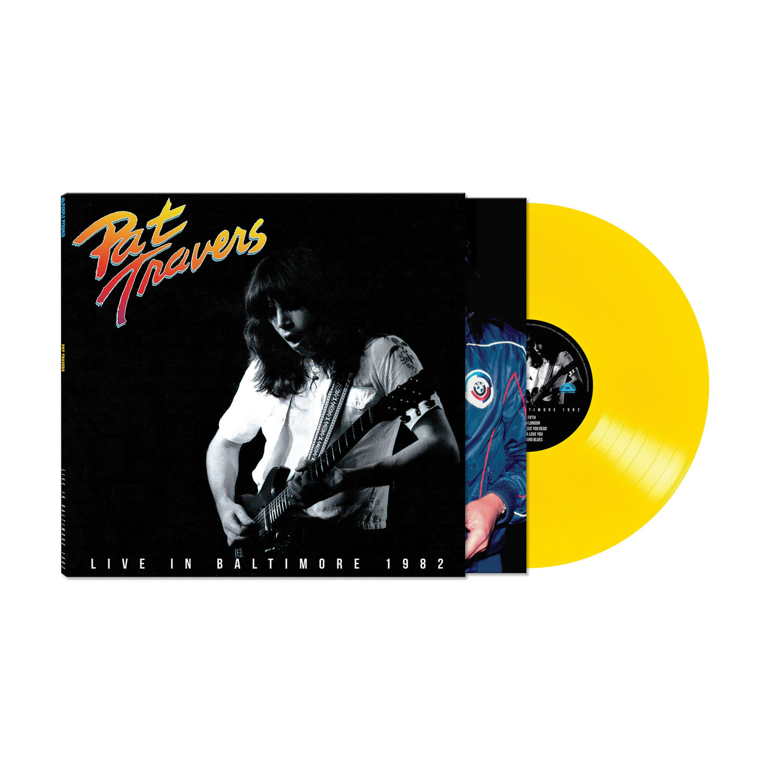 Pat Travers - Live In Baltimore 1982 (Yellow Vinyl)