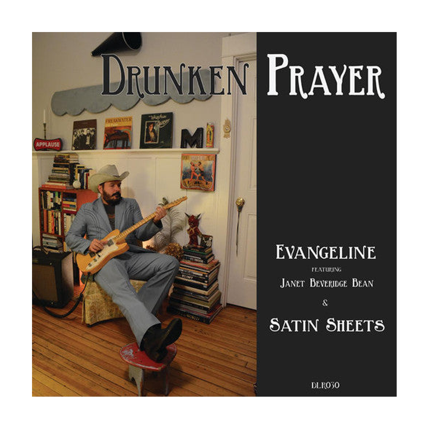 Drunken Prayer - Evangeline / Satin Sheets